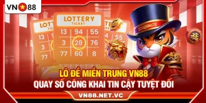 Lô Đề Miền Trung VN88 - Quay Số Công Khai Tin Cậy Tuyệt Đối