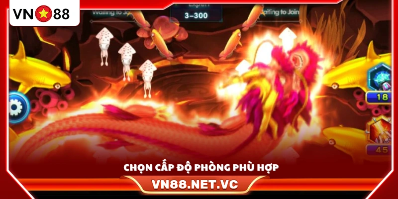 Lựa chọn phòng chơi bắn cá ngũ long đúng với khả năng