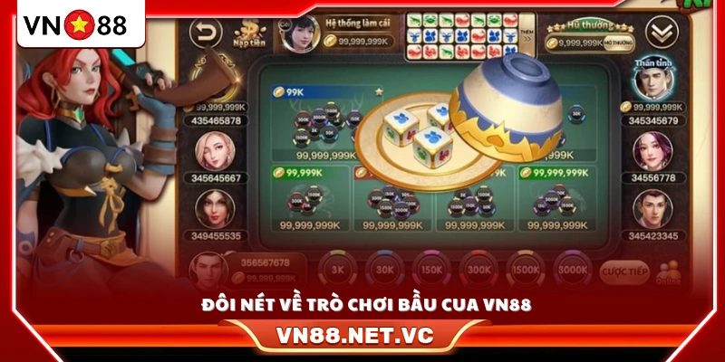 Tìm hiểu sơ lược về trò chơi bầu cua VN88 