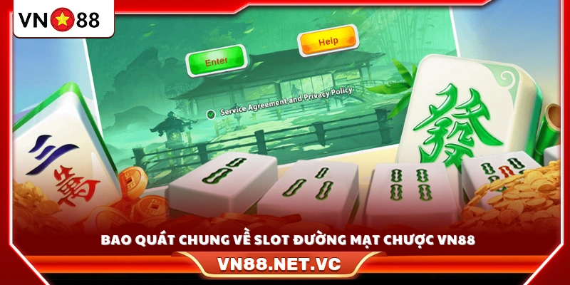 Tổng quan về trò chơi slot đường mạt chược tại VN88
