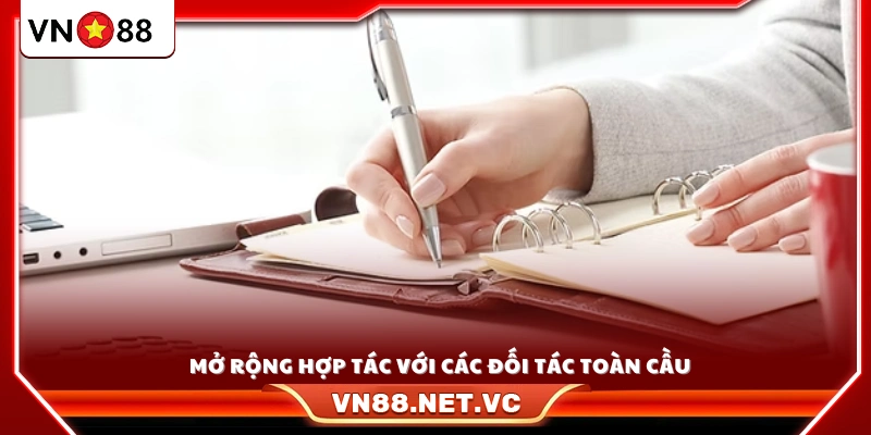 Liên kết và hợp tác chiến lược với các thương hiệu quốc tế